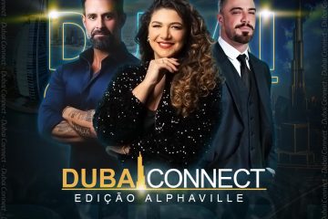 Dubai Connect 2024: Evento Promete Conectar e Inspirar Empreendedores em Alphaville