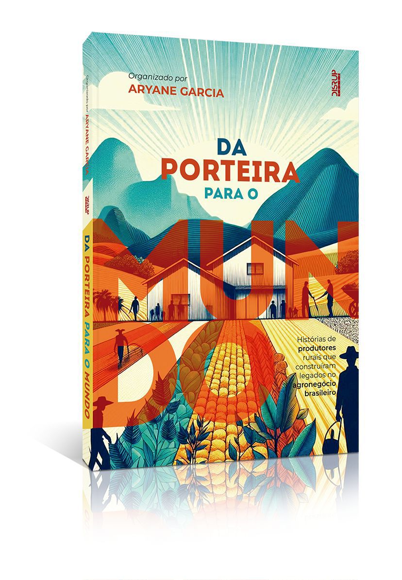 “Da Porteira Para o Mundo”: Livro inédito com trajetórias de produtores rurais será lançado em São Paulo
