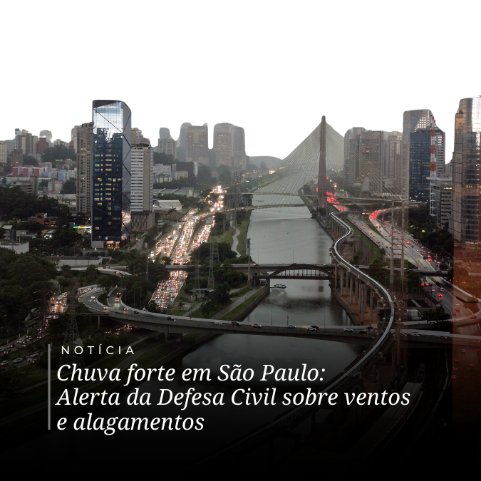 Chuva forte em São Paulo: Alerta da Defesa Civil sobre ventos e alagamentos