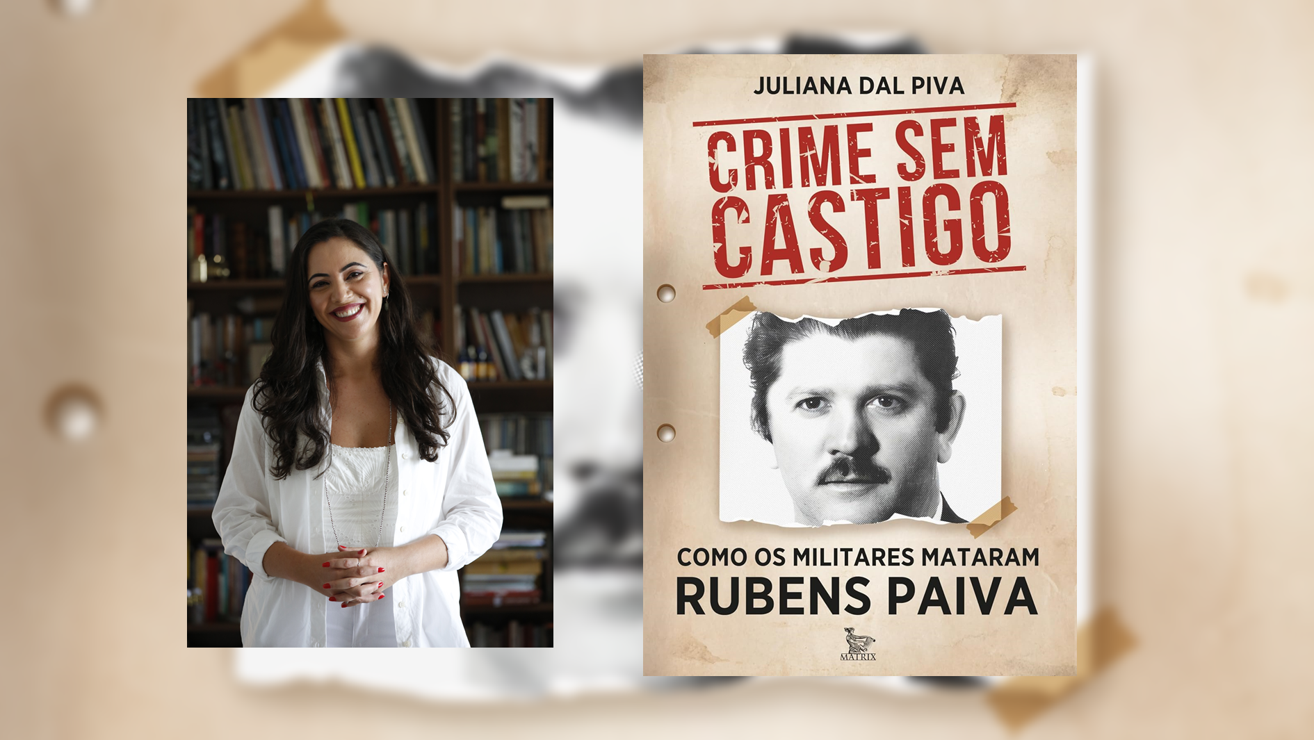 Jornalista Juliana Dal Piva lança livro sobre morte de Rubens Paiva no Rio de Janeiro