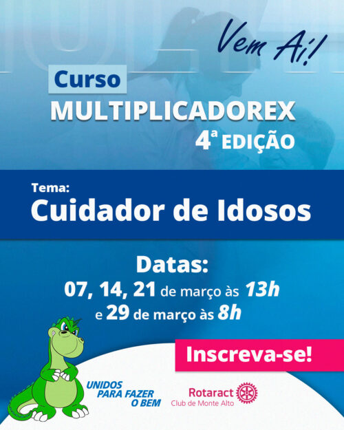 Rotaract lança oportunidade de formação para Cuidadores de Idosos no curso Multiplicadorex