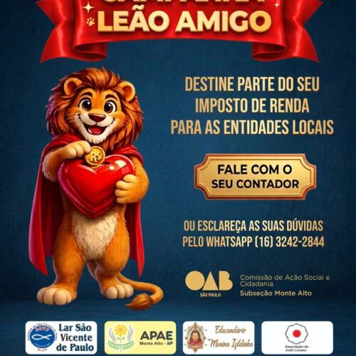 OAB Monte Alto lança iniciativa “Leão Amigo” para promover a destinação consciente do Imposto de Renda