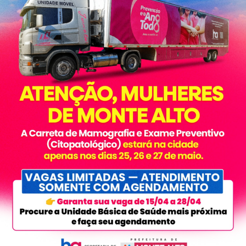 Monte Alto oferece serviços gratuitos de mamografia e Papanicolau em carreta itinerante