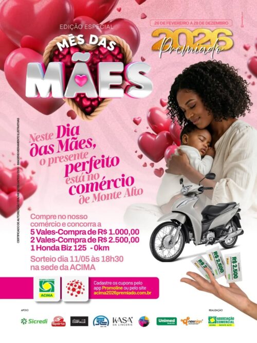Sorteio do Dia das Mães da ACIMA acontece na próxima segunda-feira, 11, com a “Campanha 2026 Premiado