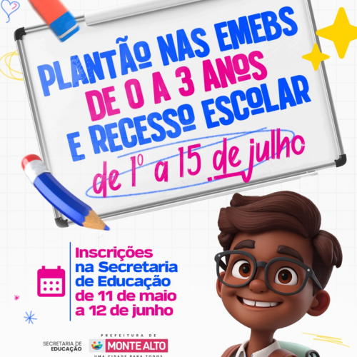 Inscrições para o plantão escolar nas EMEBs durante as férias de julho já estão abertas pela Prefeitura