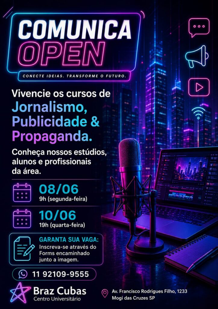 Open Comunica: Centro Universitário Braz Cubas Promove Evento na Próxima Semana