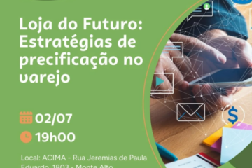 Sebrae promove evento focado em táticas de precificação para impulsionar o setor varejista