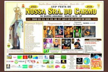 Monte Alto se prepara para a 103ª Festa em Honra a Nossa Senhora do Carmo com uma programação especial e atrações imperdíveis no bairro Anhumas